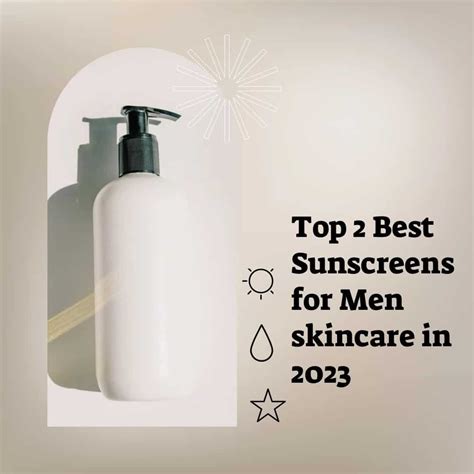 The 10 Best Natural Sunscreens for Men in 2023 - balustradellc