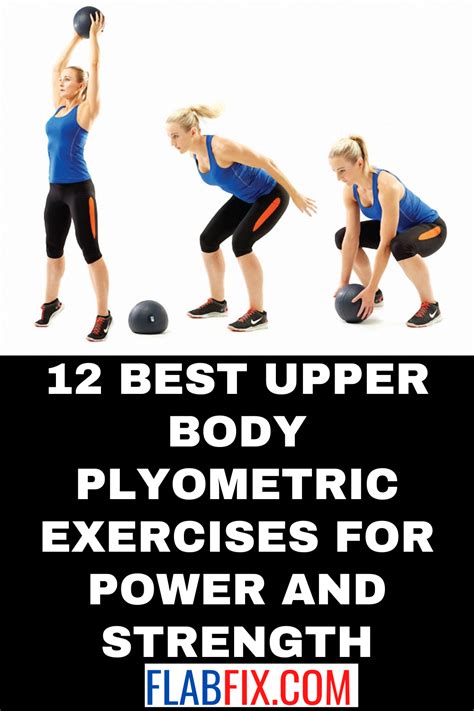 The 10 Best Plyometric Exercises for Upper Body … - balustradellc