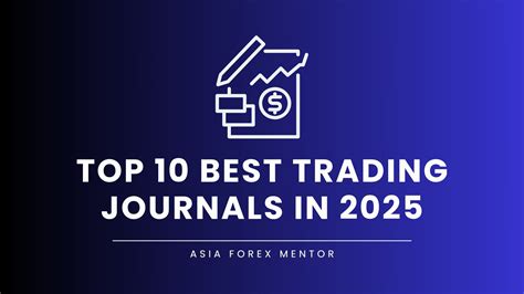 The 10 Best Trading Journals for Smarter Trade … - balustradellc