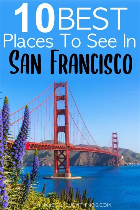 THE 10 BEST Things to Do in San Francisco