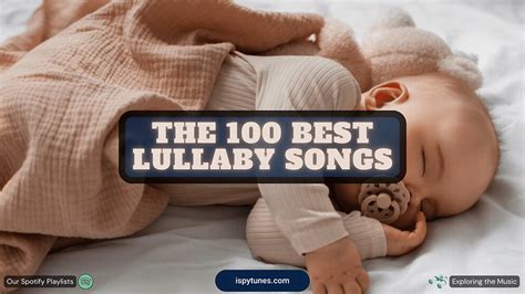The 100 Best Lullaby Songs (Our Playlist) - balustradellc