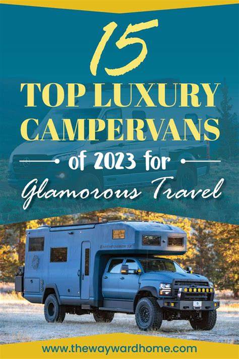 The 15 Top Luxury Campervans for Glamorous Travel - raincitystudios.com