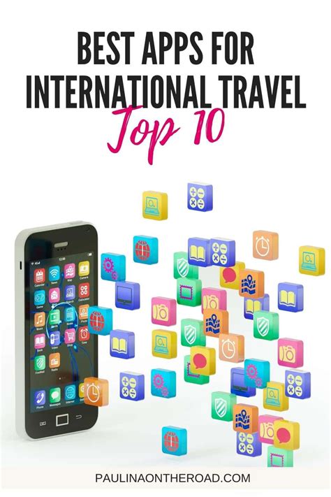 The 20 Best Travel Apps for International Travel - balustradellc