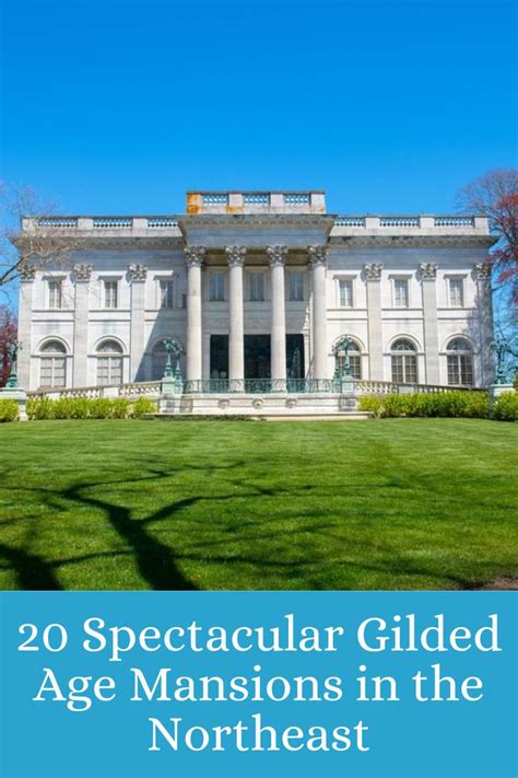 The 20 Most Spectacular Gilded Age Mansions In the Northeast Built By ... - balustradellc