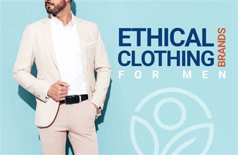 The 30 Best Ethical and Sustainable Clothing Brands for Men (2026 ... - balustradellc