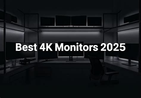 The 4 Best 4K Monitors of 2026 | Reviews by Wirecutter - balustradellc