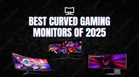 The 4 Best Curved Gaming Monitors of 2026 - balustradellc