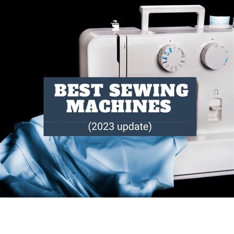 The 4 Best Sewing Machines of 2026 | Reviews by Wirecutter - balustradellc