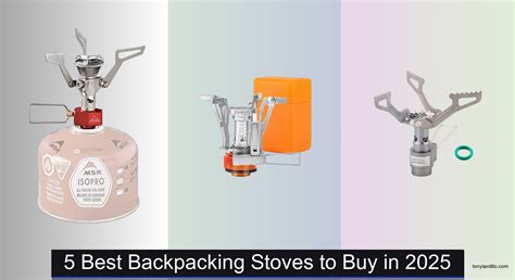 The 5 Best Backpacking Stoves (2025) - balustradellc