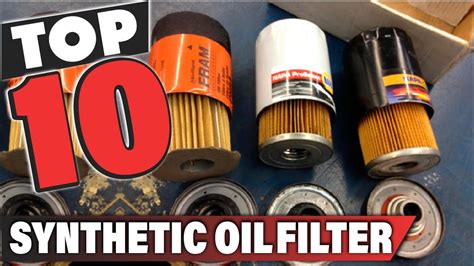 The 5 Best Oil Filter for Synthetic Oil (Best Brands) - balustradellc