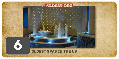 The 6 Oldest Spas In The US - wintechmobiles.com