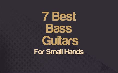 The 7 Bass Guitars For Small Hands in 2025 - Integraudio - balustradellc