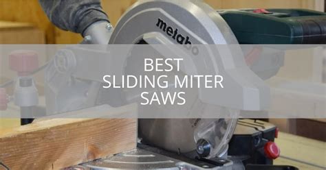 The 7 Best Sliding Miter Saws of 2025, According to Professional ... - balustradellc