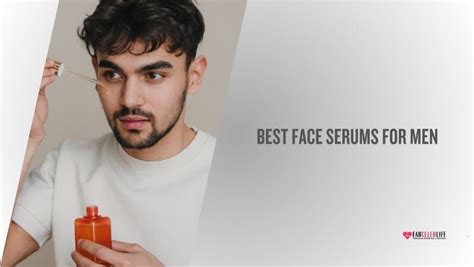 The 8 Best Face Serums For Men - Men's Skincare … - balustradellc