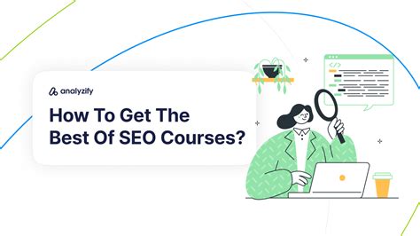 The 8 Best SEO Courses of 2025 (Free and Paid) - balustradellc