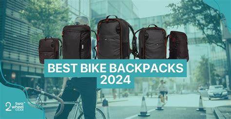 The 9 Best Bike Backpacks 2024 - Two Wheel Gear - balustradellc