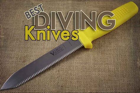 The 9 Best Dive Knives You Can’t Scuba Dive Without - balustradellc