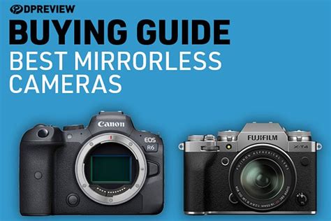 The 9 Best mirrorless cameras in 2026: DPReview - balustradellc