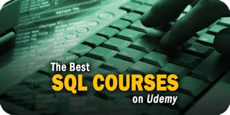 The 9 Best SQL Courses on Udemy to Consider for 2026 - balustradellc