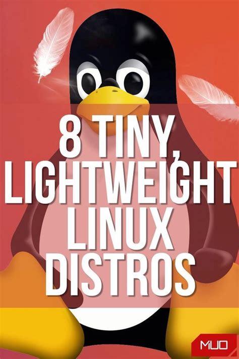 The 9 Smallest Linux Distros That Are Super Lightweight - balustradellc