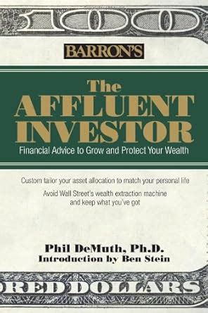The affluent investor : financial advice to grow and … - balustradellc