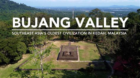 THE ANCIENT KINGDOM OF BUJANG VALLEY - wintechmobiles.com