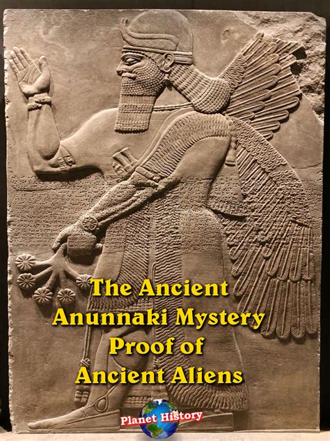 The Annunaki Archives: Evidence of an Ancient Alien Civilization - balustradellc