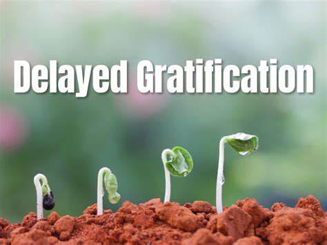 The Art of Delayed Gratification: Planting Seeds for a … - balustradellc
