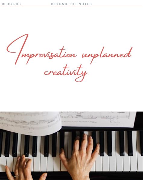 The Art of the Unplanned: How Improvisation Revolutionized Contemporary ... - muktibox.com