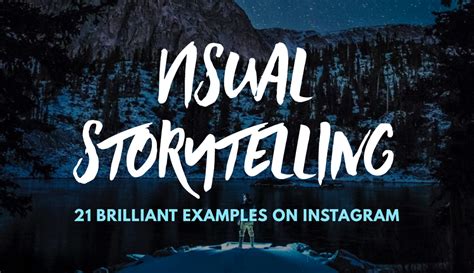 The Art of Visual Storytelling on Instagram - balustradellc