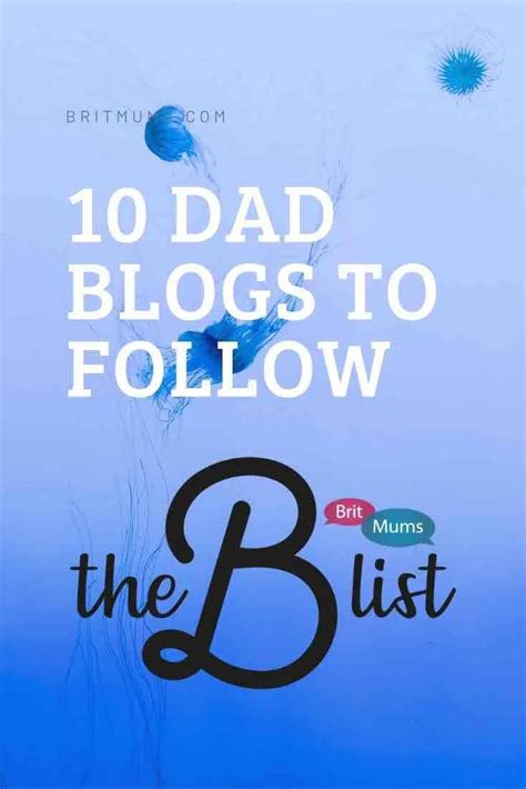 The B List: 10 dad blogs to follow - BritMums - balustradellc