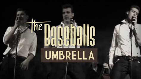 THE BASEBALLS - UMBRELLA (LIVE) LYRICS