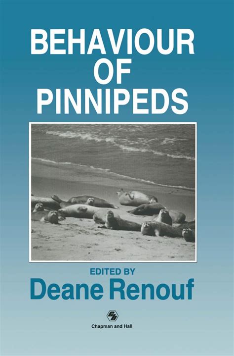 The Behaviour of Pinnipeds - muktibox.com