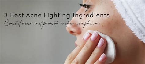The Best Acne-Fighting Ingredients, According to a ... - balustradellc