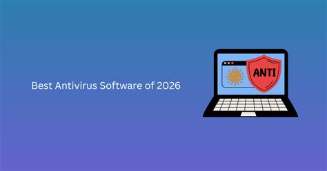 The best antivirus software 2026: expert tested and … - balustradellc