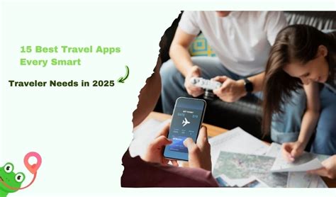 The Best Apps Every Traveler Needs in 2025 - balustradellc