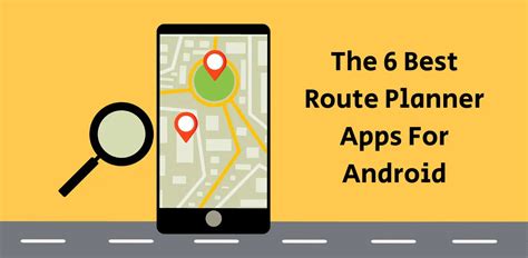 The Best Apps for Planning and Navigating Road Trips - wintechmobiles.com
