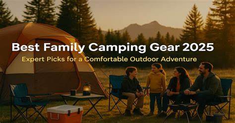 The Best Camping Gear for Families - Tinybeans - balustradellc