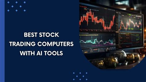 The Best Computers for Stock Trading in 2025 - balustradellc