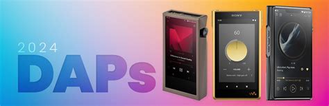 The Best DAPs of 2024 | Bloom Audio - balustradellc
