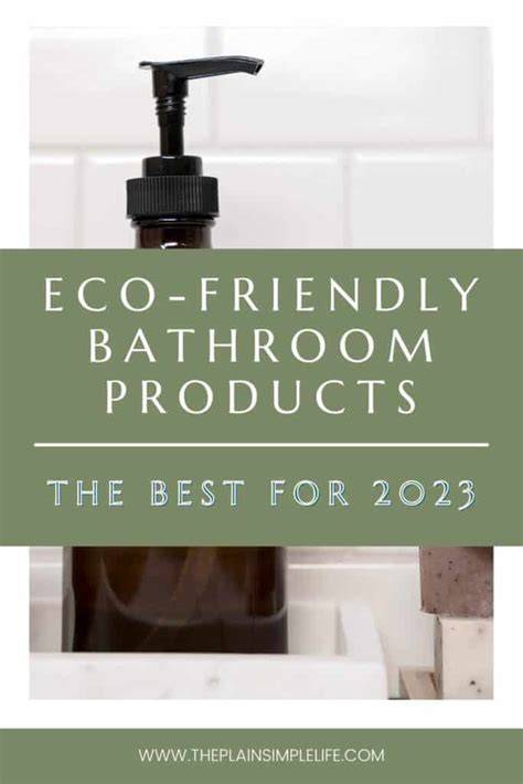 The Best Eco Friendly Bathroom Products 2023 - raincitystudios.com