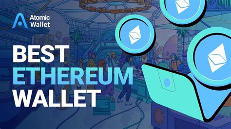 The Best Ethereum Wallet Review: 2024 Edition - balustradellc