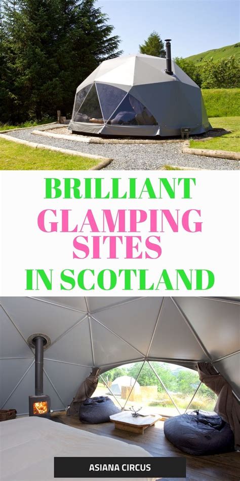 The best glamping sites in Scotland, United Kingdom - balustradellc