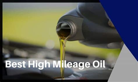 The Best High Mileage Oil: What to Look For & Our Favorites! - balustradellc