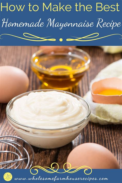 The Best Homemade Mayonnaise - Fifteen Spatulas - balustradellc