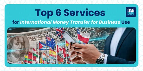 The Best International Money Transfer Companies in … - balustradellc