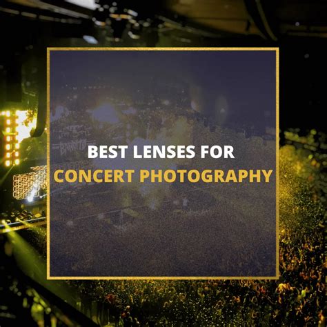 The Best Lenses for Concert Photography (From Small … - balustradellc