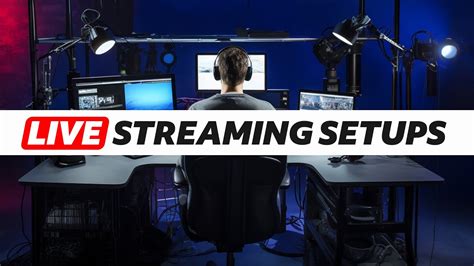 The Best Live Streaming Setup For Every Budget - balustradellc