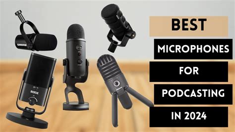 The Best Microphones for Podcasting in 2024 - balustradellc