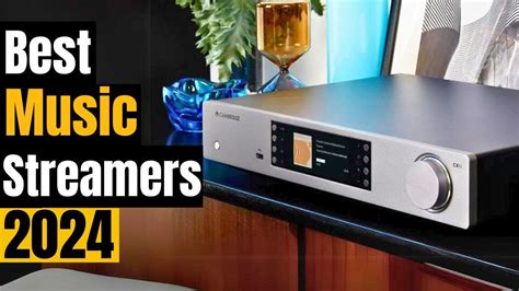 The Best Music Streamers in 2024 - HiFi Oasis - balustradellc